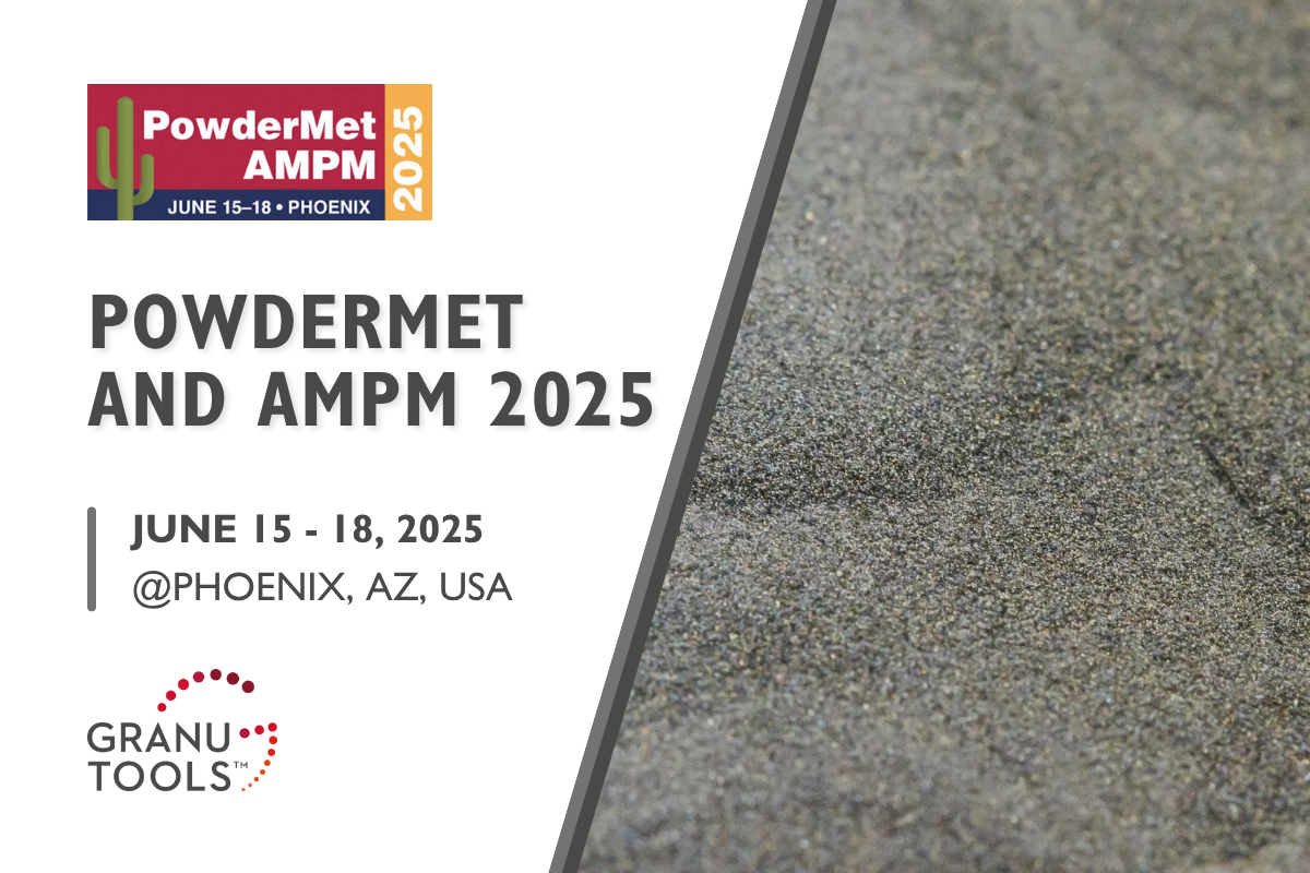 banner of Granutools to share that Granutools will attend CSF PowderMet AMPM 2025 from June 15 to 18 in Phoenix, Arizona, USA